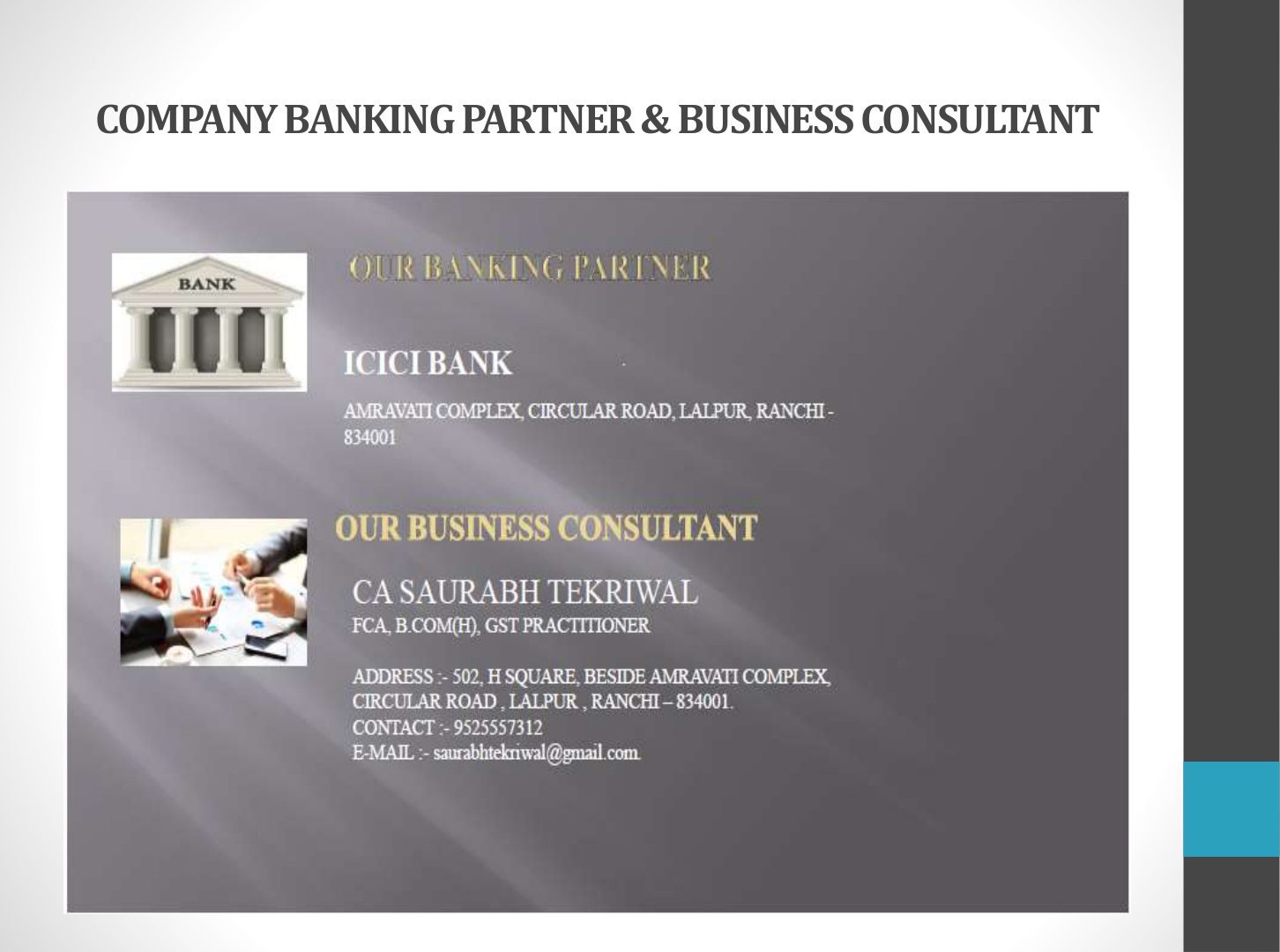 Company banking partner and business consultant details